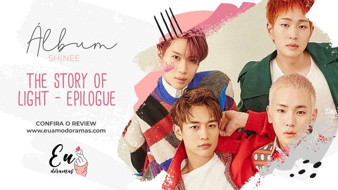 SHINee | THE STORY OF LIGHT: O primeiro álbum sem Jonghyun