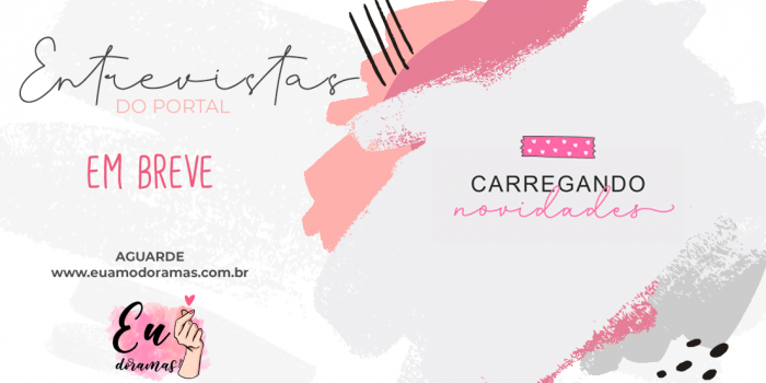 EM BREVE | Entrevistas