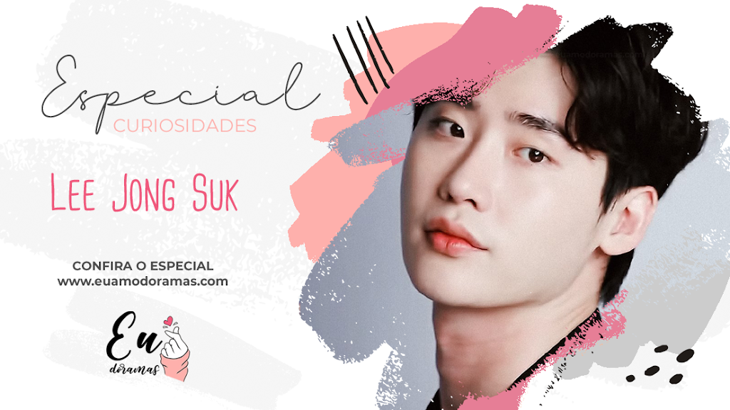 ESPECIAL | Lee Jong Suk
