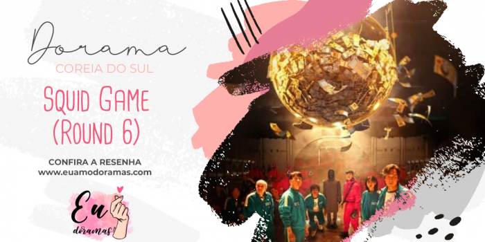 KDRAMA | Squid Game (Round 6)