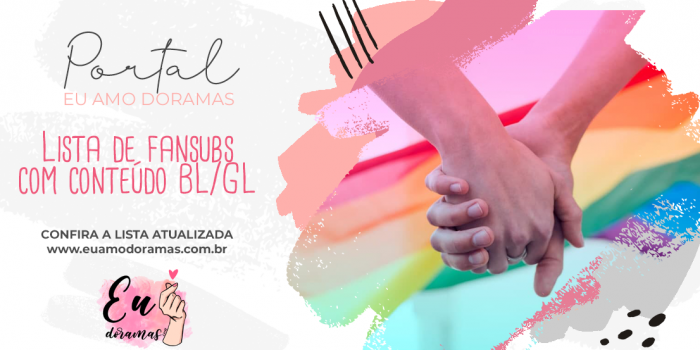 Lista de Fansubs BL (Boys Lovers) e GL (Girls Lovers)