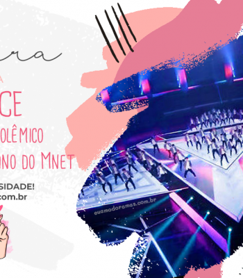 Produce | Os grupos do polêmico programa sul-coreano do Mnet