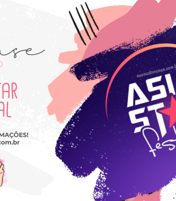 Release | Tudo sobre o Asia Star Festival (Brasil)