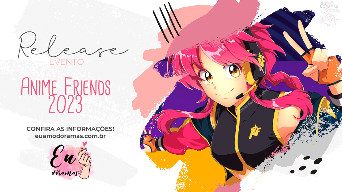 Anime Friends 20 Anos: Confira as atrações confirmadas