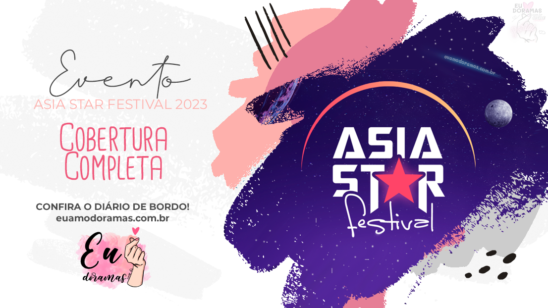 COBERTURA | Evento: Asia Star Festival