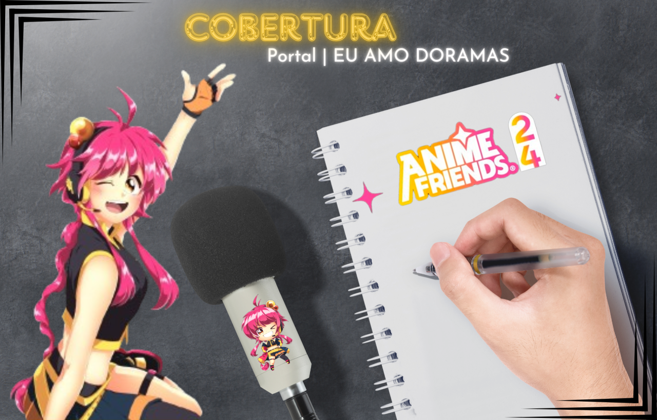 COBERTURA | Anime Friends 2024